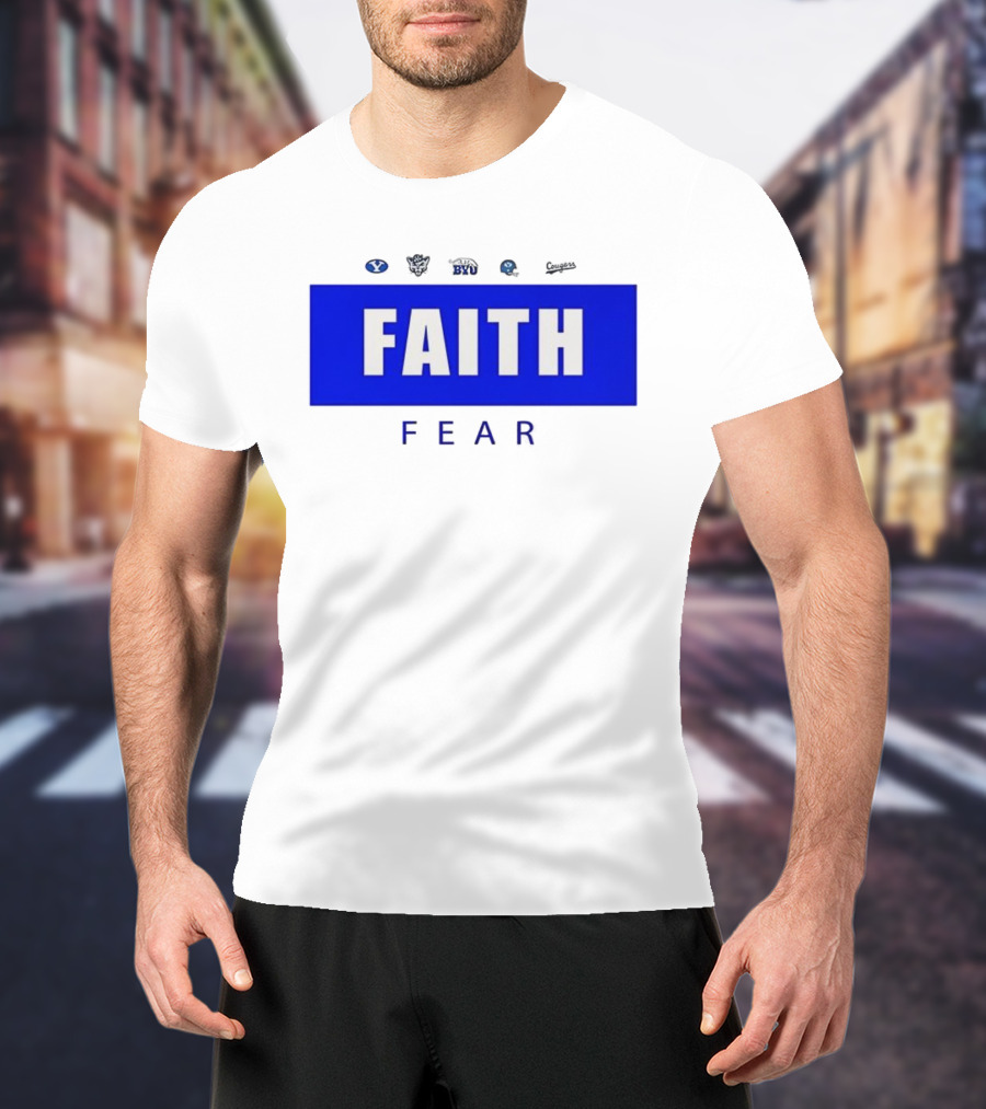 BYU Faith Fear Football Cougars Fan Apparel T-Shirt
