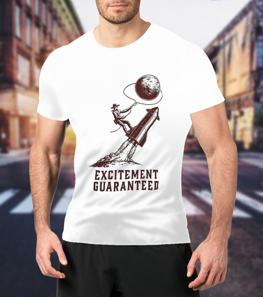 Excitement Guaranteed Cowboy Riding Rocket Lassoing Moon T-Shirt