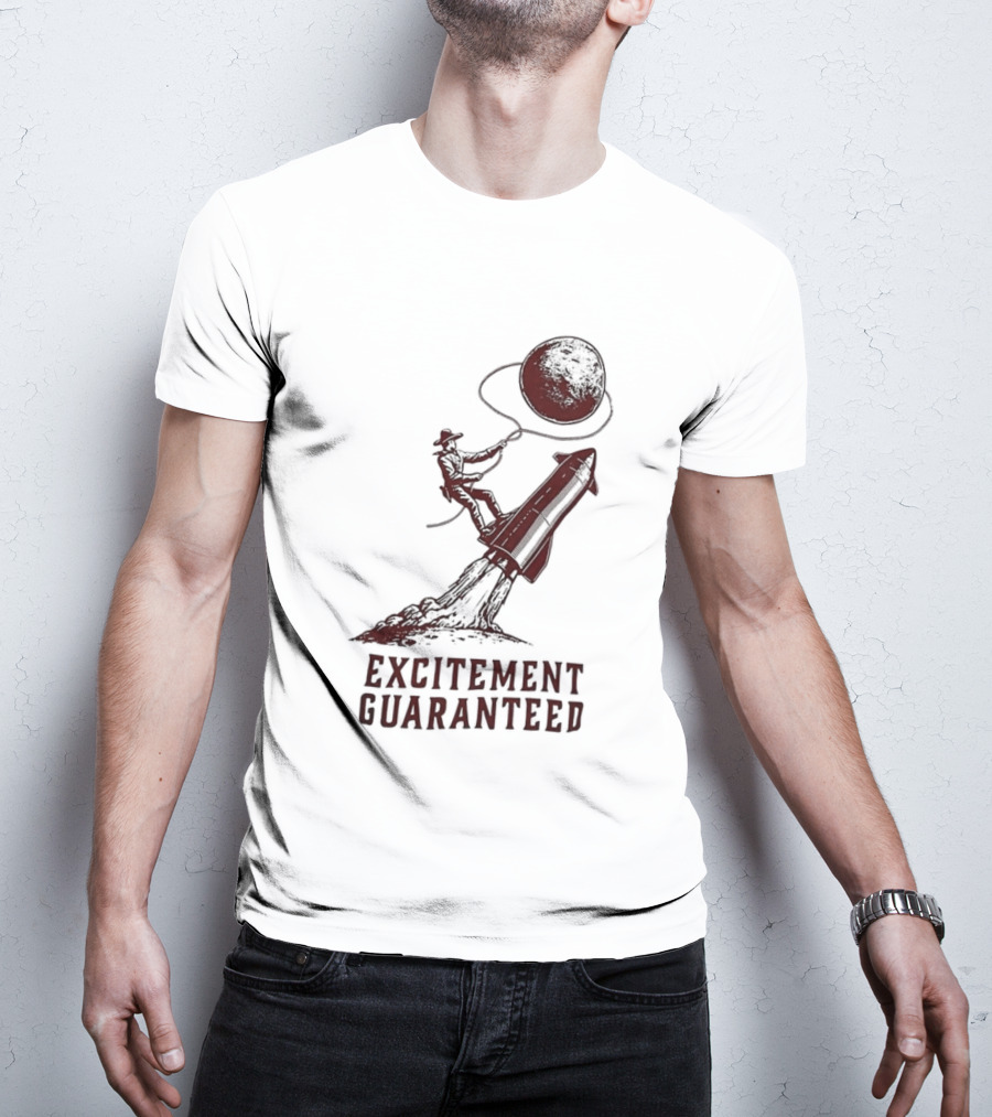 Excitement Guaranteed Cowboy Riding Rocket Lassoing Moon T-Shirt