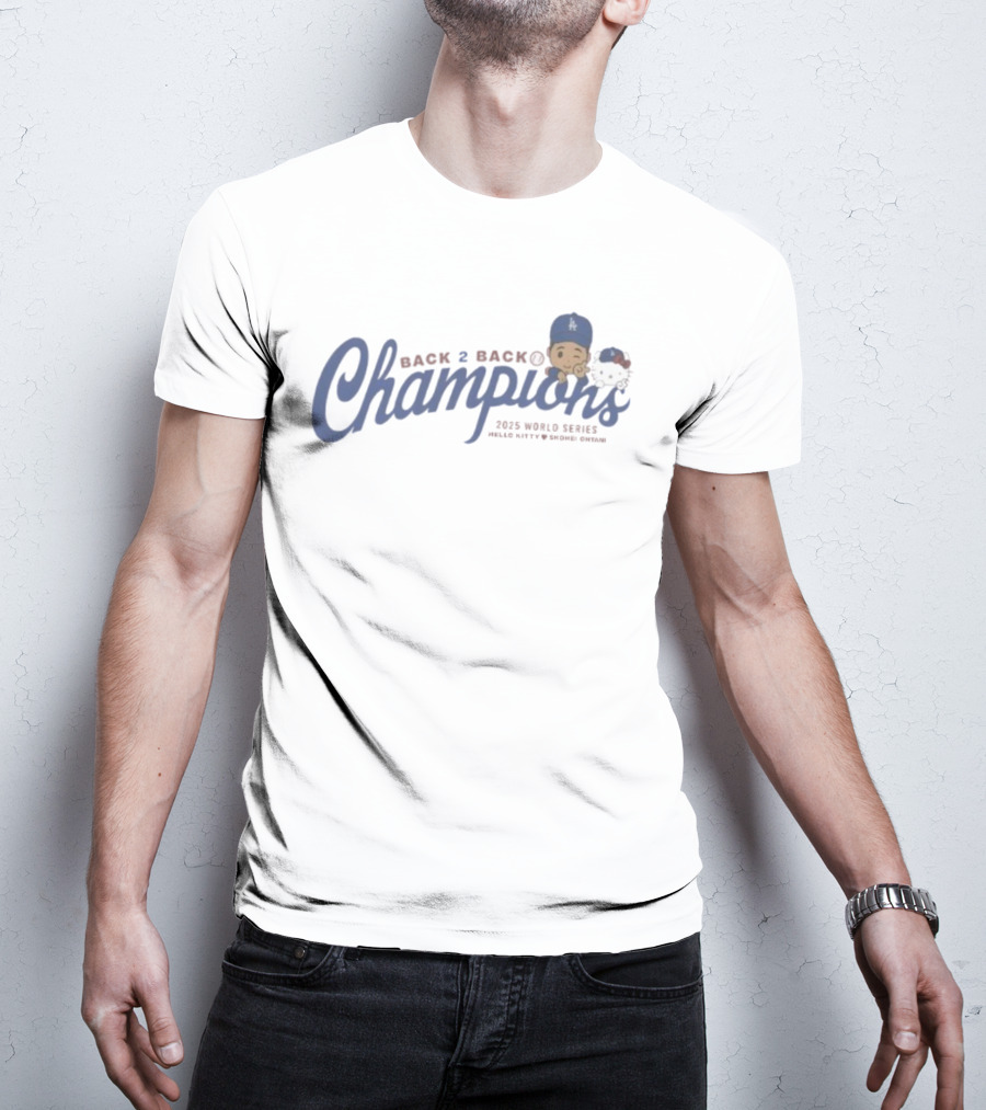 Back 2 Back Champions 2025 World Series Hello Kitty Shohei Ohtani Dodgers T-Shirt