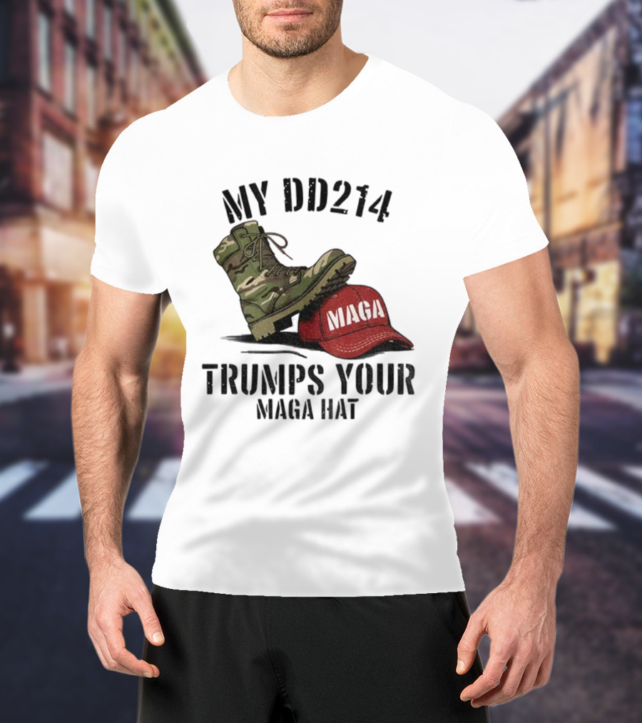Veterans Against Trump My DD214 Trumps Your MAGA Hat Camo Boot Standing On Red MAGA Cap T-Shirt