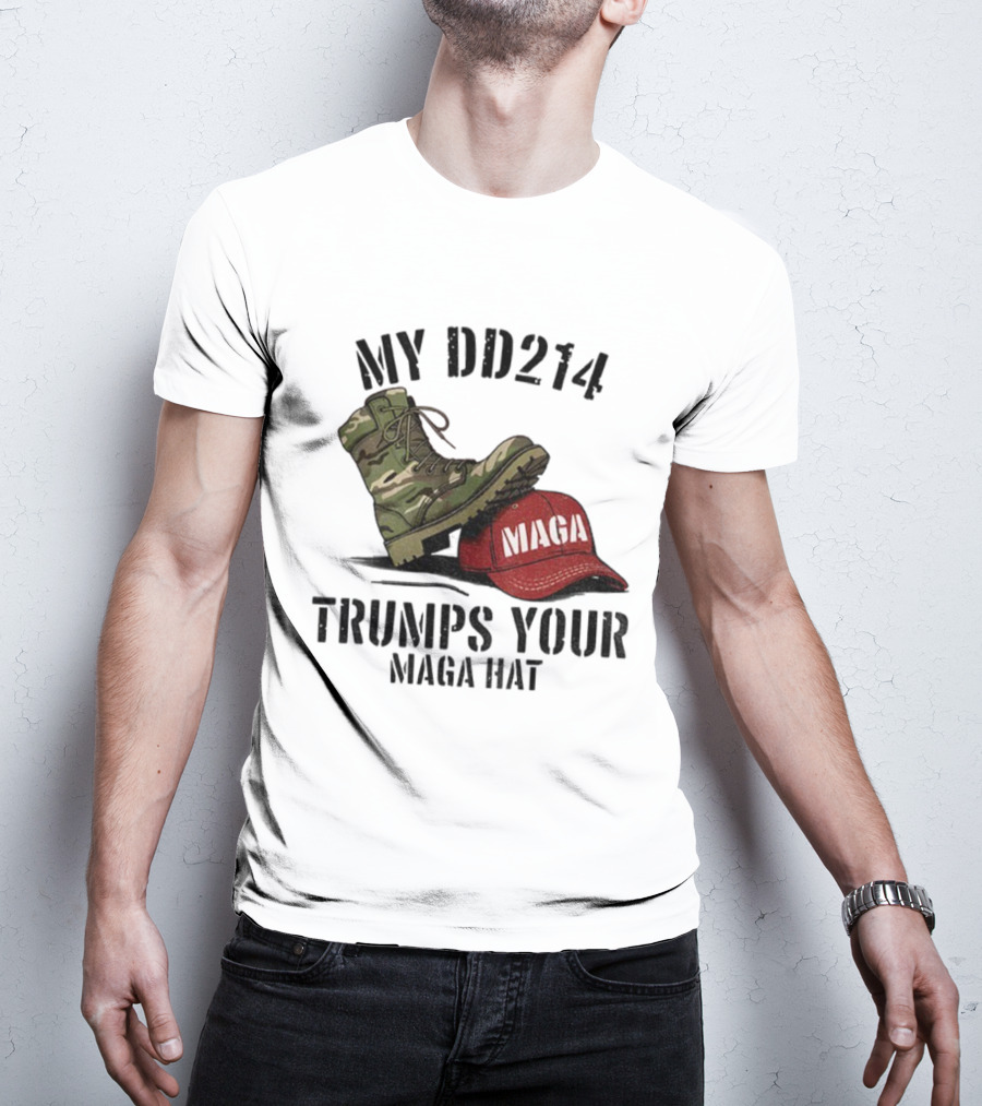 Veterans Against Trump My DD214 Trumps Your MAGA Hat Camo Boot Standing On Red MAGA Cap T-Shirt
