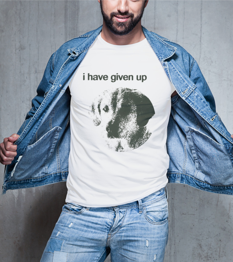 Cute Dog I Have Given Up Vintage Style T-Shirt