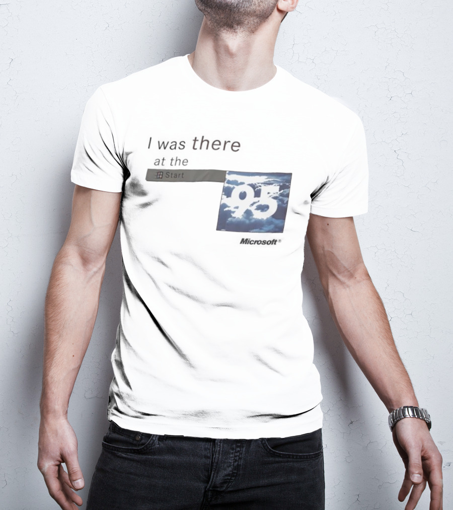 I Was There At The Start Microsoft Windows 95 Cloud Background T-Shirt