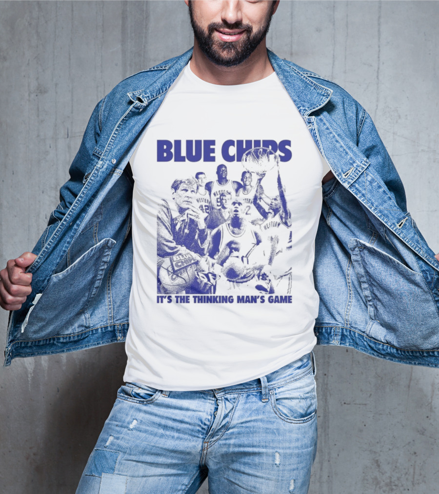 BLUE CHIPS IT'S THE THINKING MAN'S GAME T-Shirt