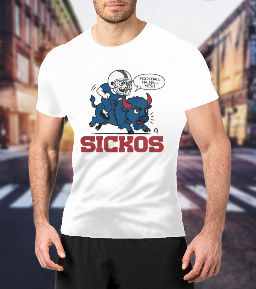 Buffalo Bills Sickos Mascot Football Ha Ha Yes Rider T-Shirt