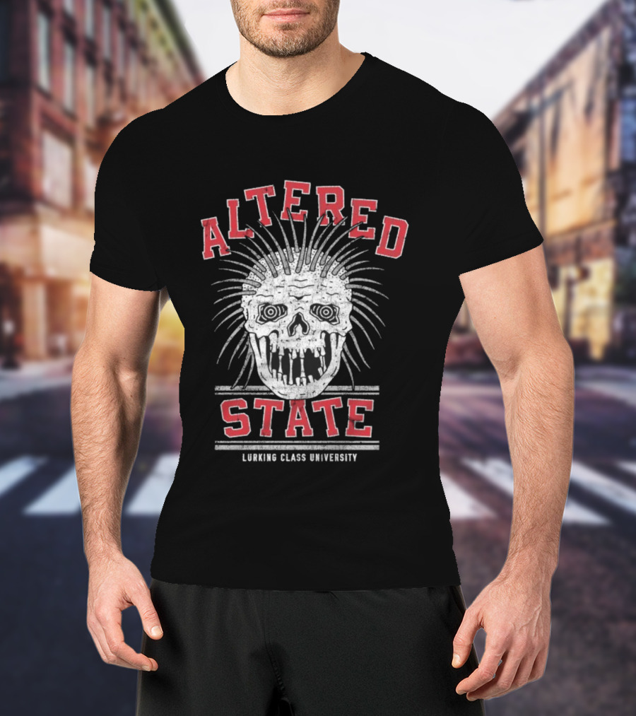 Altered State Lurking Class University Skull Design T-Shirt
