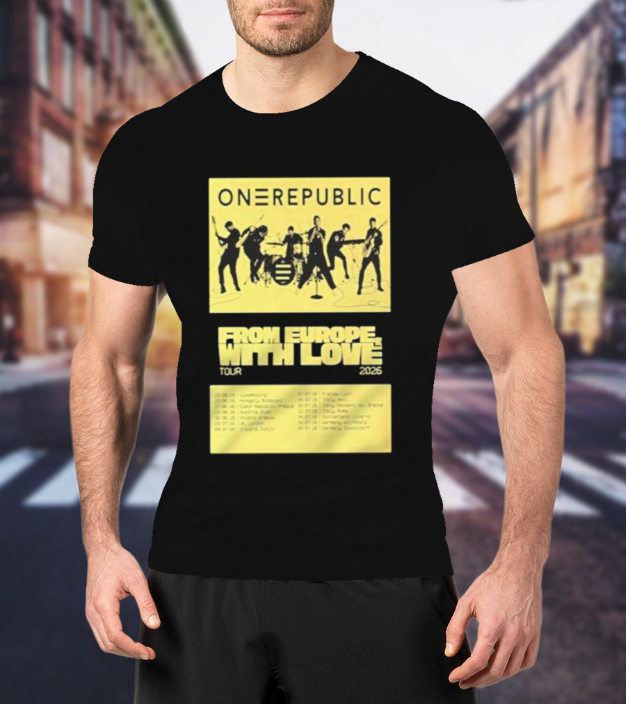 ONEREPUBLIC From Europe With Love Tour 2026 Concert Dates And Cities T-Shirt