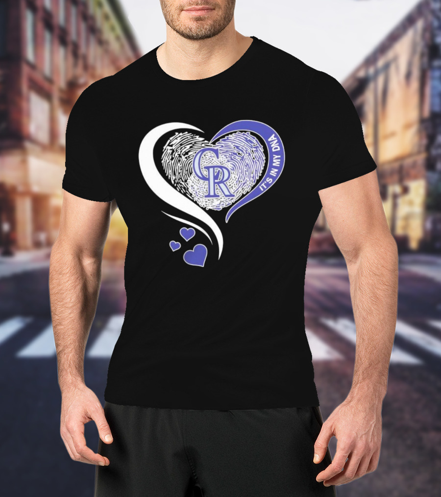 Colorado Rockies CR Heart It's In My DNA T-Shirt