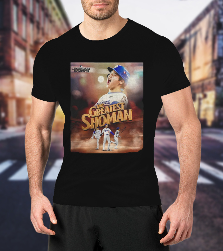 Legendary Moments Shohei Ohtani Los Angeles Dodgers The Greatest Shoman MLB T-Shirt