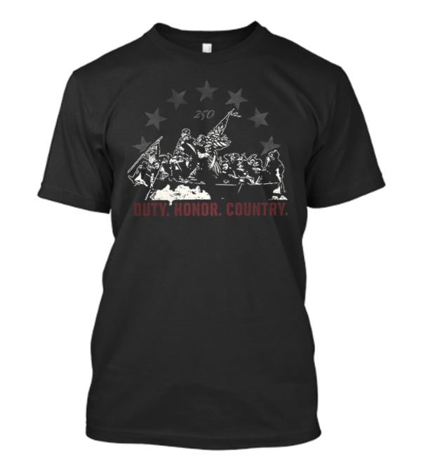 250th Anniversary Duty Honor Country Stars And Soldiers T-Shirt