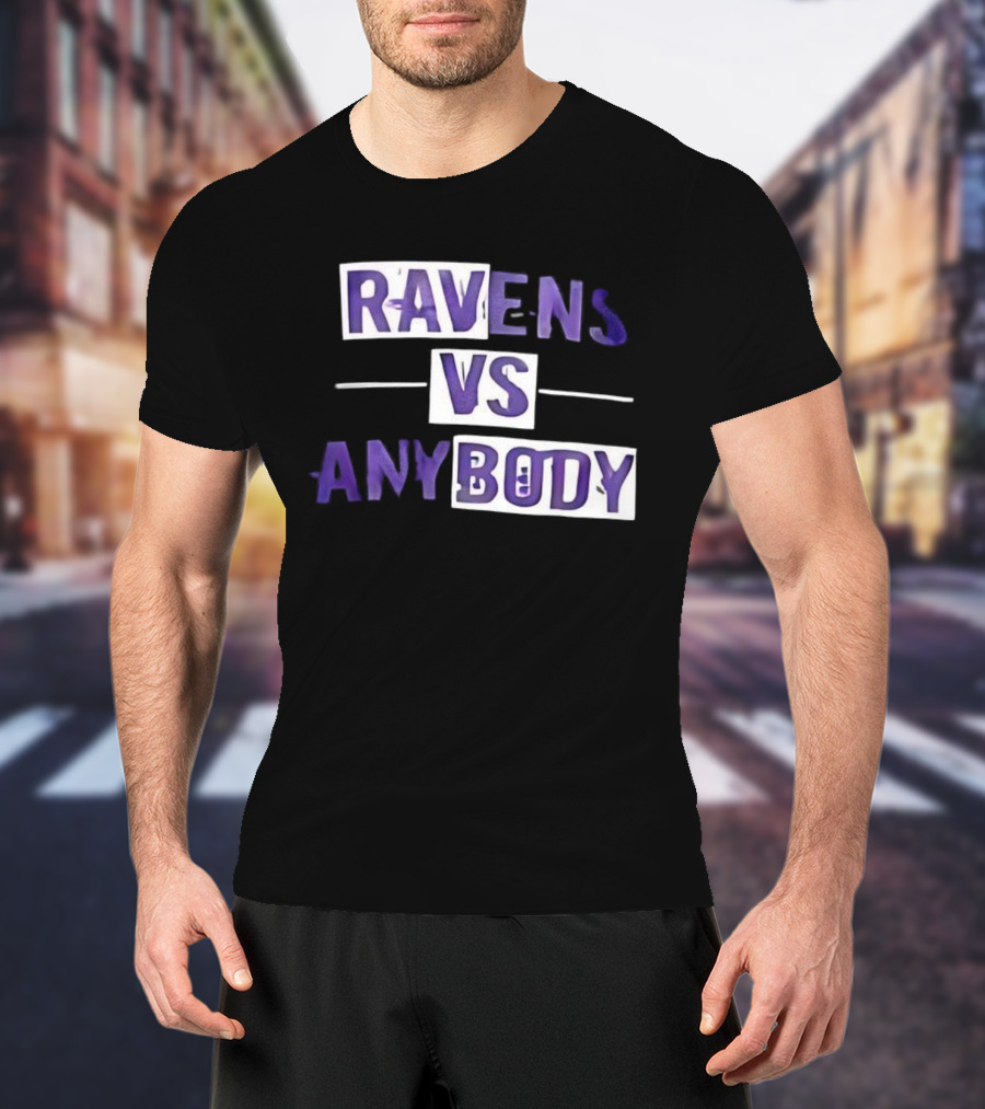 Ravens VS Anybody Baltimore Football Team Rivalry Fan Apparel T-Shirt