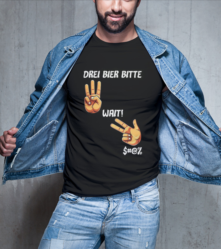 Drei Bier Bitte Hand Gesture Three Wait Three Beers T-Shirt