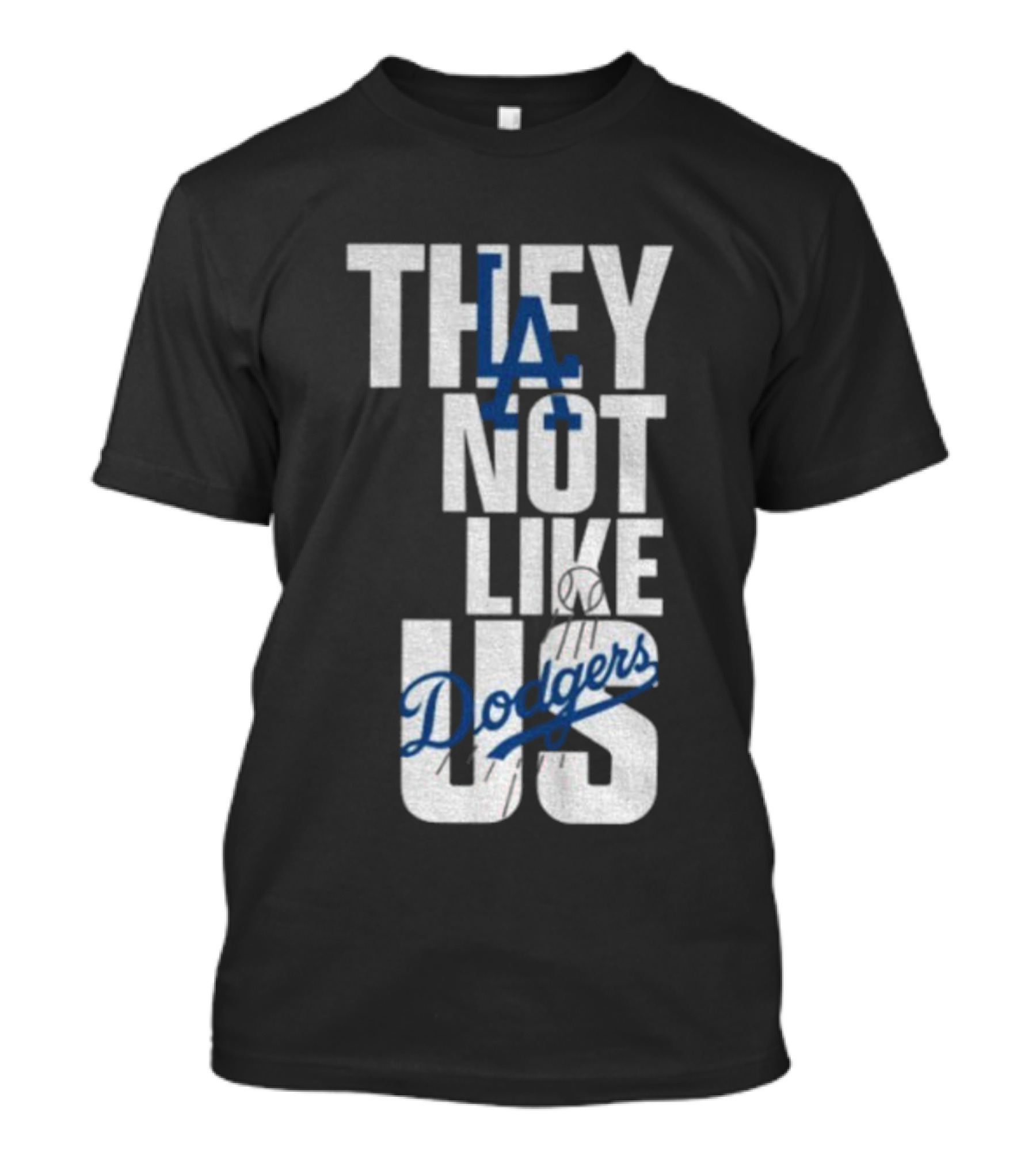 LA Dodgers They Not Like Us Baseball Champion T-Shirt