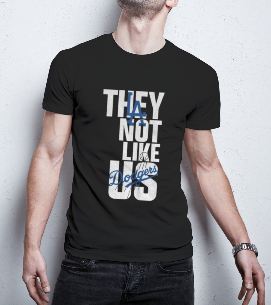 LA Dodgers They Not Like Us Baseball Champion T-Shirt