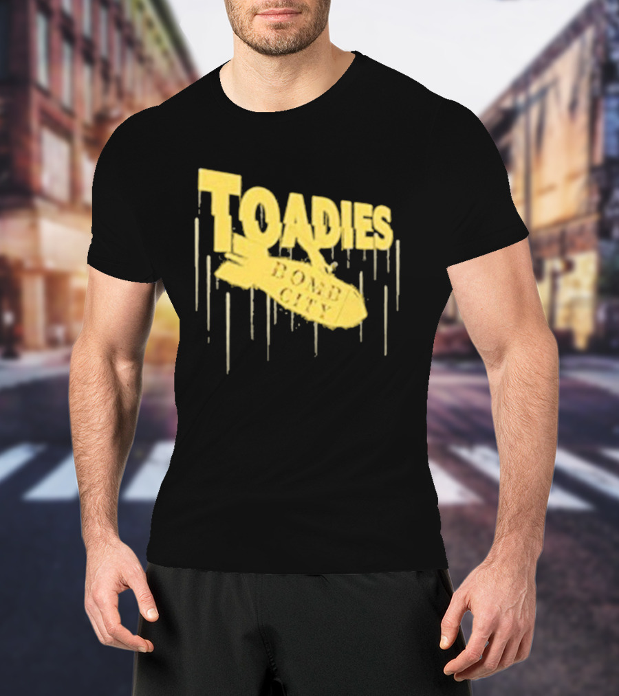 Toadies Bomb City Dripping Text And Bomb Icon T-Shirt