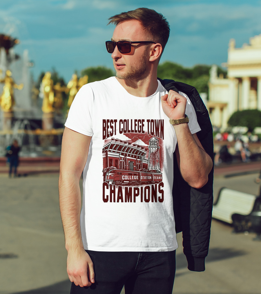Best College Town Champions Texas A&M Aggies Football Stadium Water Tower College Station T-Shirt