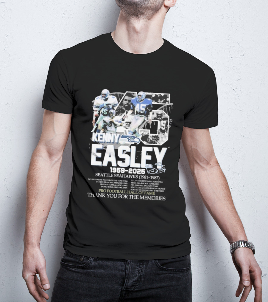 Kenny Easley Seattle Seahawks Pro Football Hall Of Fame Thank You For The Memories 1959-2025 Signature 45 T-Shirt