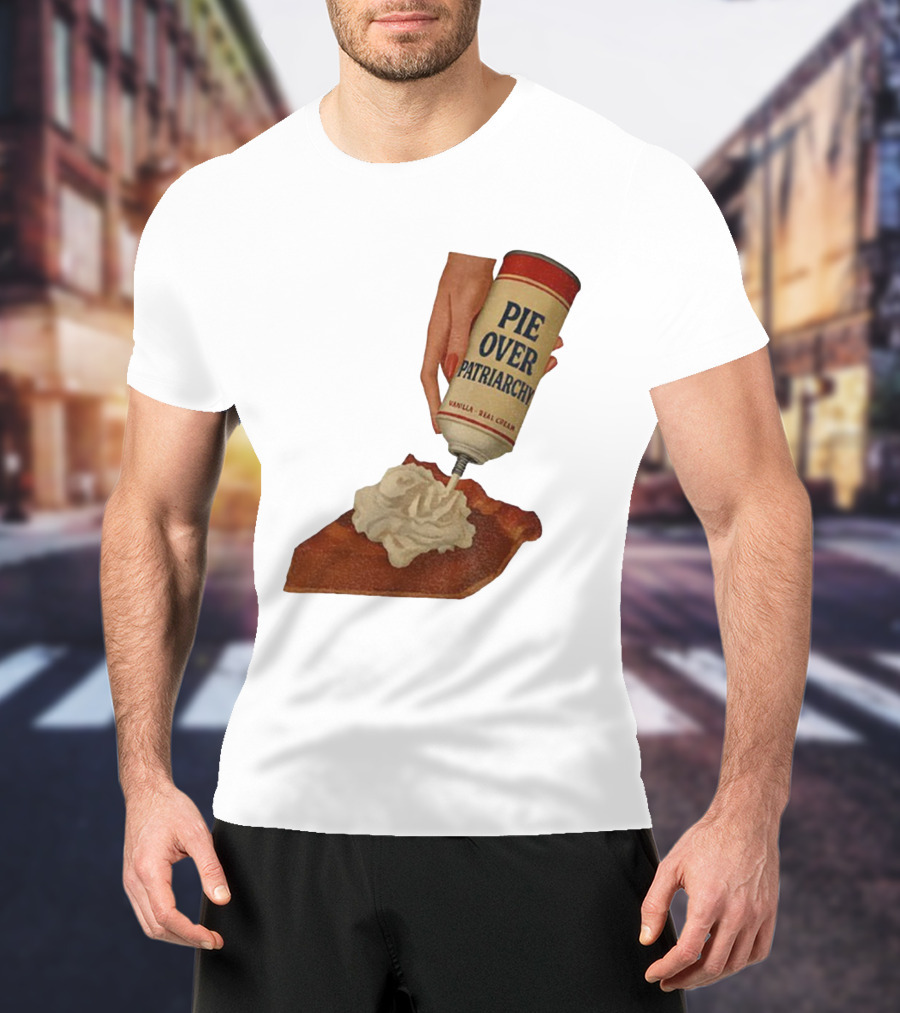 Pie Over Patriarchy Feminist Empowerment Thanksgiving Trend T-Shirt