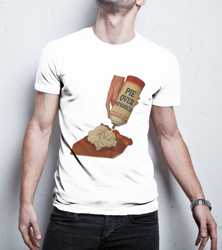 Pie Over Patriarchy Feminist Empowerment Thanksgiving Trend T-Shirt