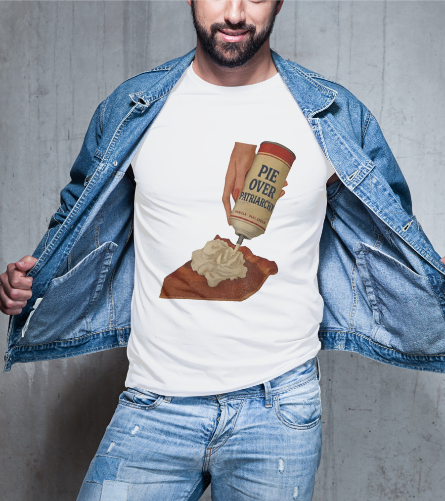 Pie Over Patriarchy Feminist Empowerment Thanksgiving Trend T-Shirt