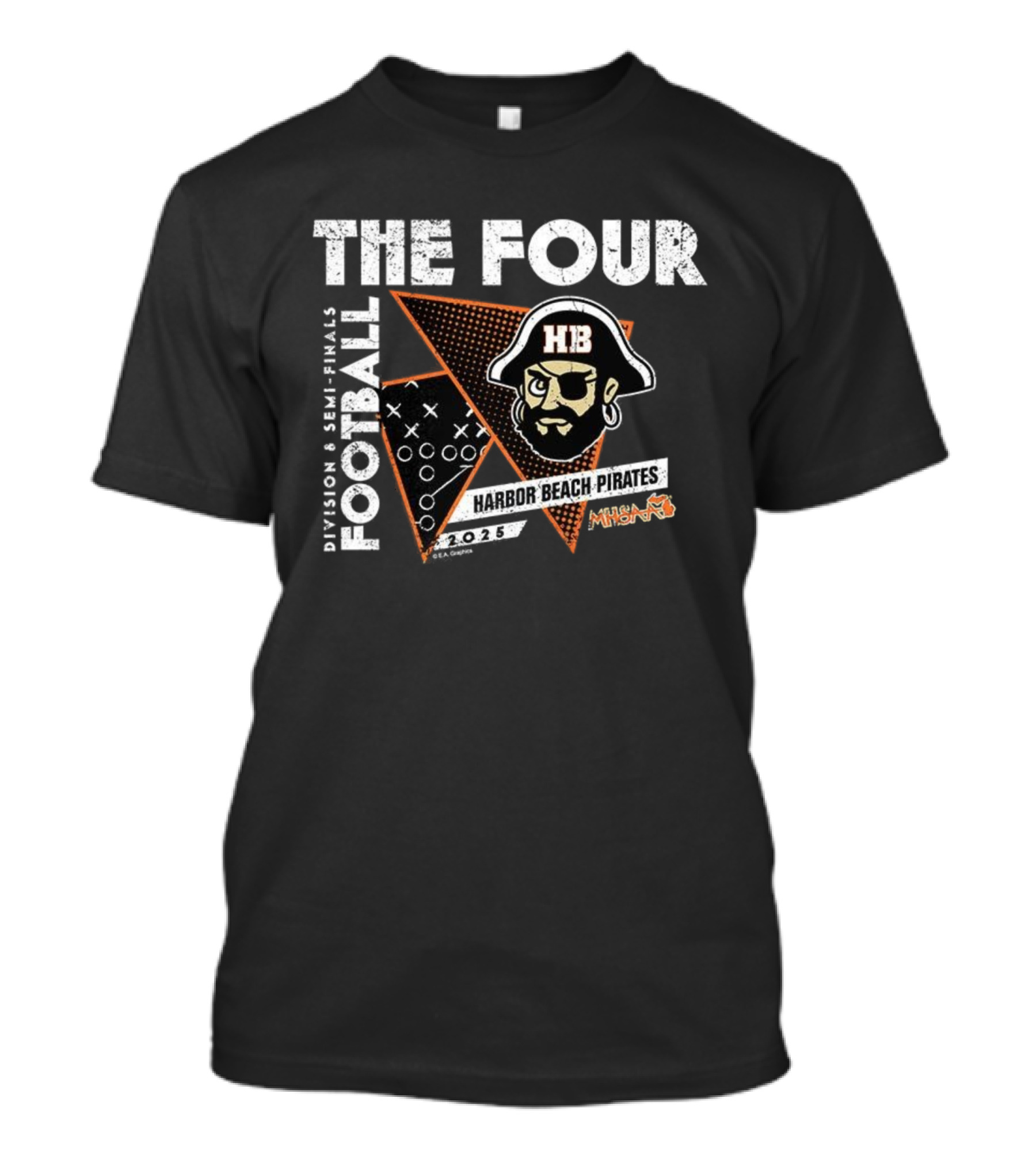 Harbor Beach Pirates 2025 Division 8 Football Semi-Finals The Four T-Shirt