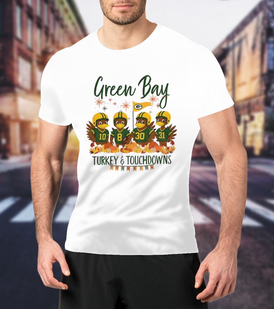 Green Bay Turkey And Touchdowns Thankful Football Thanksgiving T-Shirt