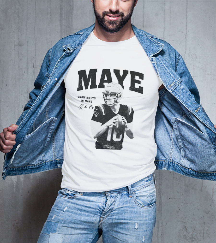 New England Patriots NFL Football Snow Melts In Maye Signature Apparel T-Shirt