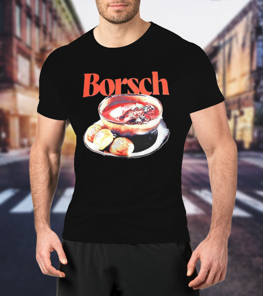 Borsch Soup And Dumplings Image With Bamboo Borsch Title T-Shirt
