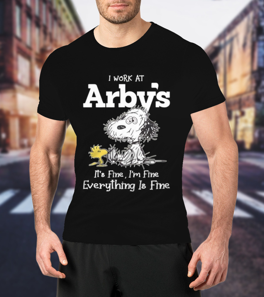 Snoopy Woodstock Everything Is Fine I Work At Arby’s T-Shirt