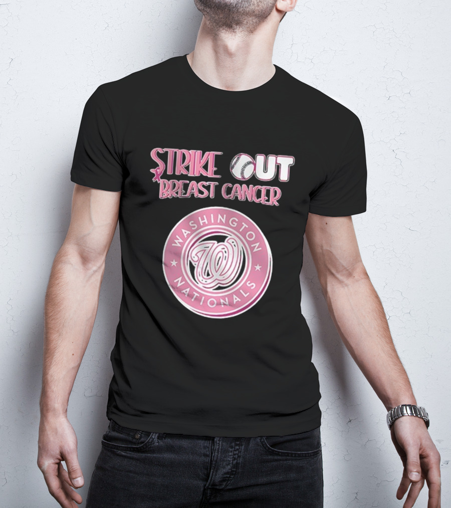 ```Washington Nationals Strike Out Breast Cancer Pink Baseball Support``` T-Shirt