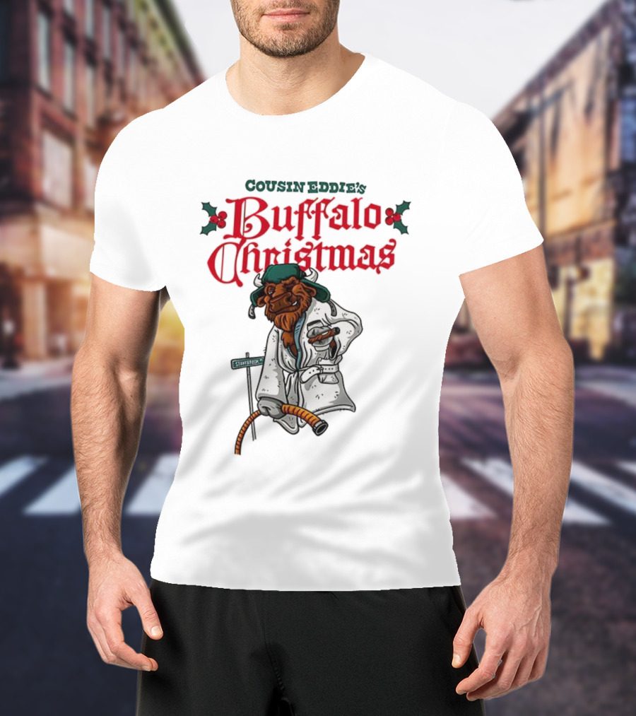 Cousin Eddie Buffalo Christmas Holiday Street Sign Robe Cigar Illustration T-Shirt