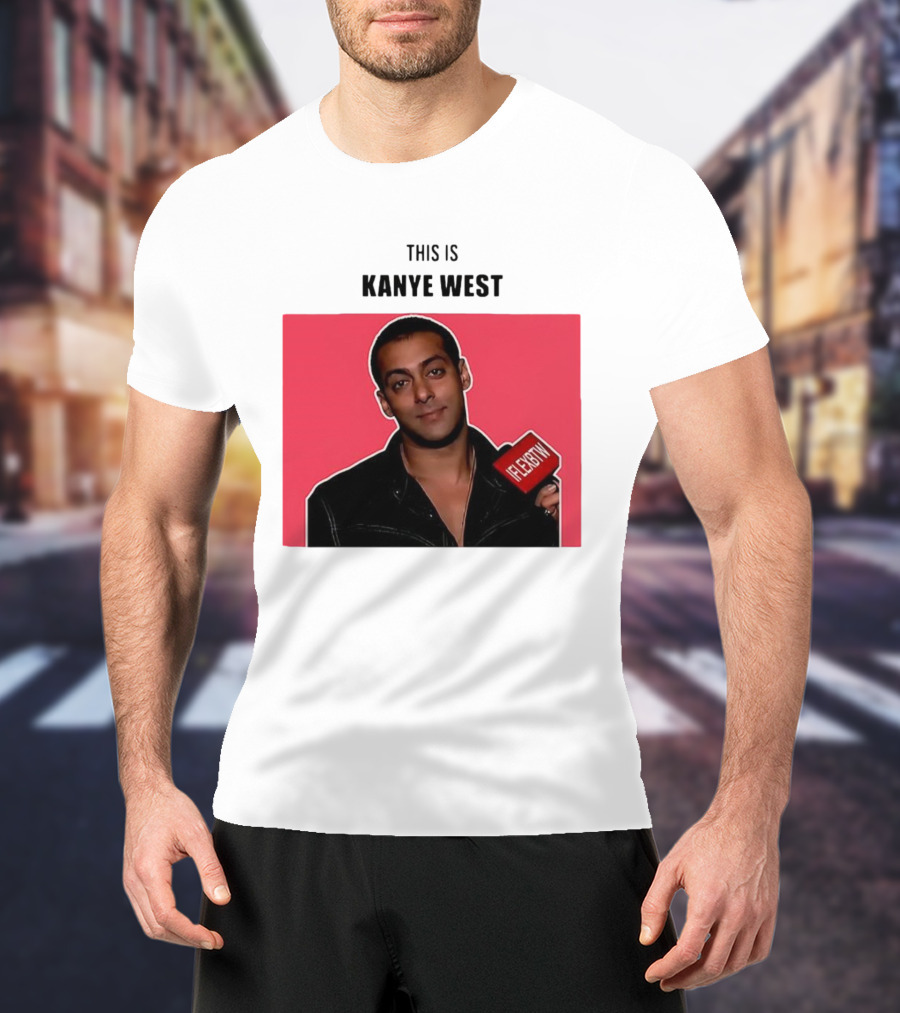 Salman Khan This Is Kanye West Flexbtw T-Shirt