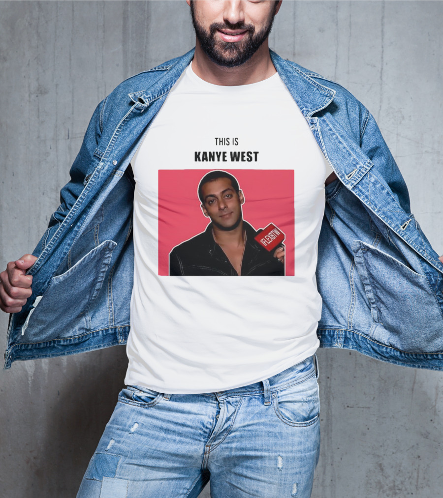 Salman Khan This Is Kanye West Flexbtw T-Shirt