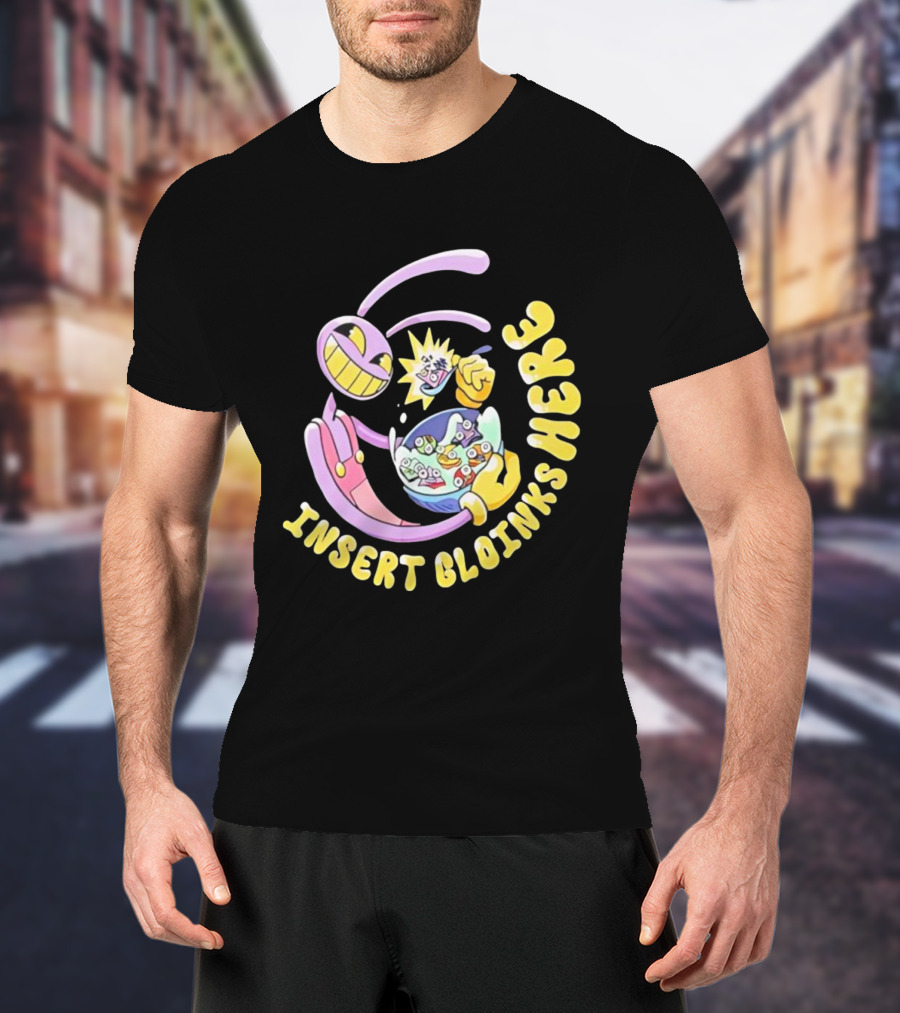Insert Gloinks Here Cartoon Character Jax Circus Vibrant Colors Fun Design T-Shirt