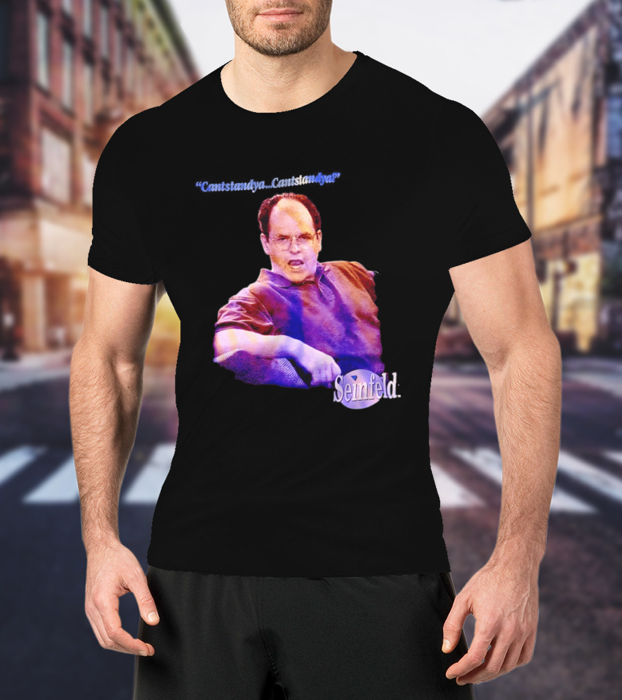 Seinfeld George Costanza Cantstandya 90s TV T-Shirt