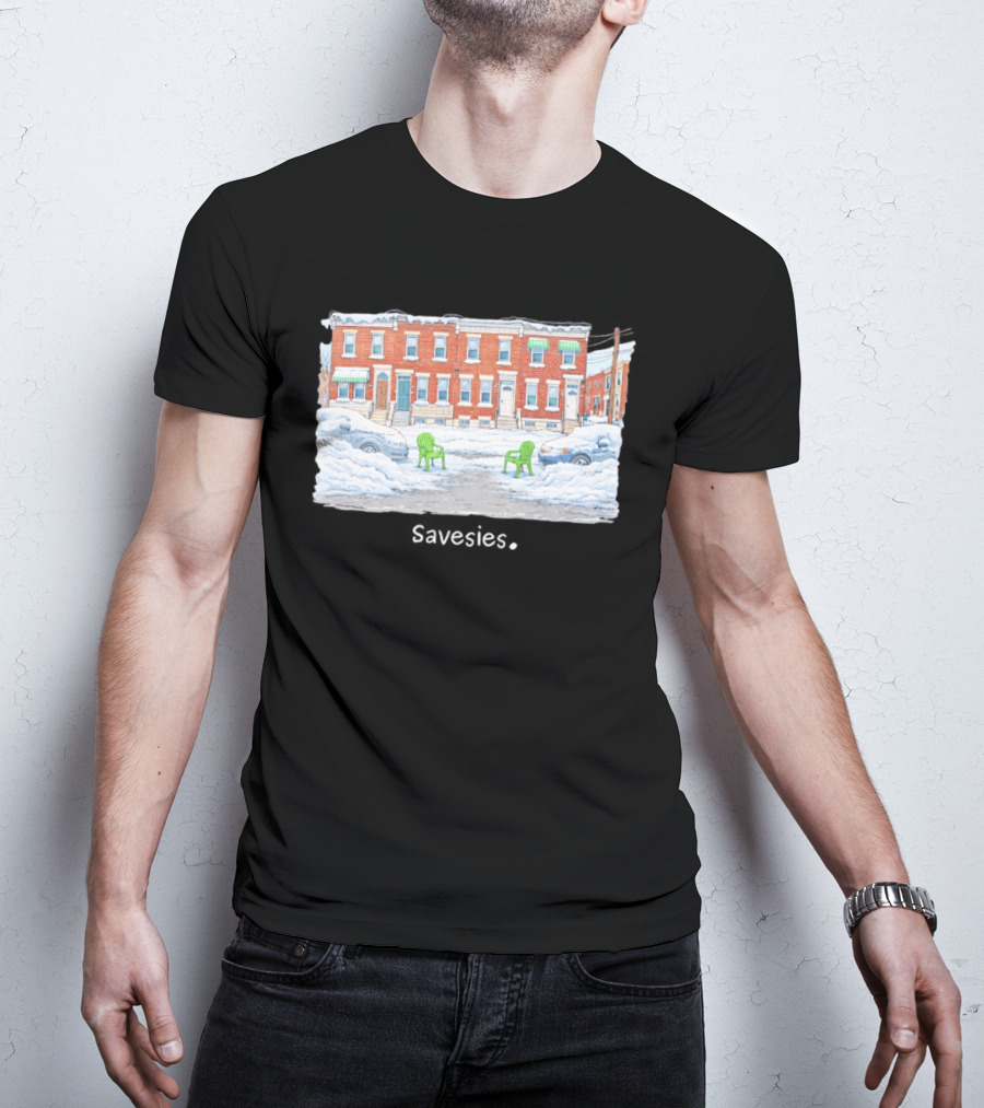 Savesies Don't Fucking Move Snowy Street Chairs T-Shirt