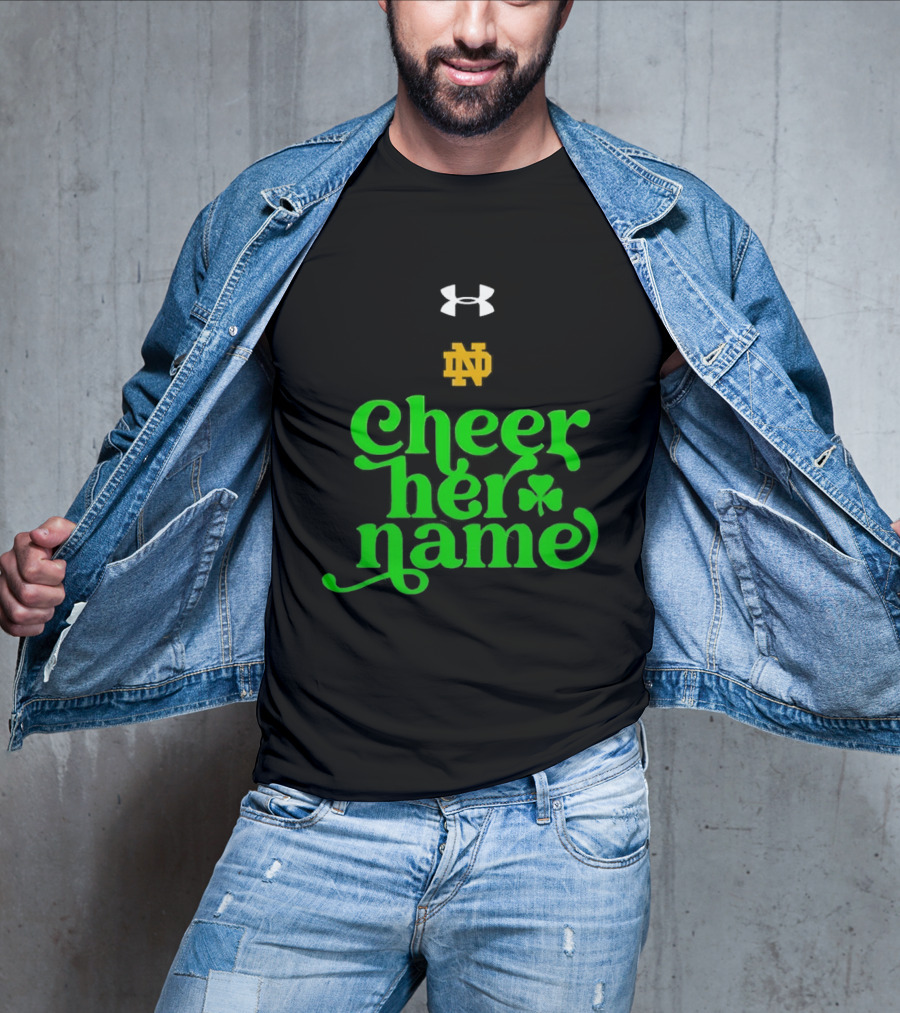 Notre Dame Cheer Her Name Under Armour Shamrock T-Shirt