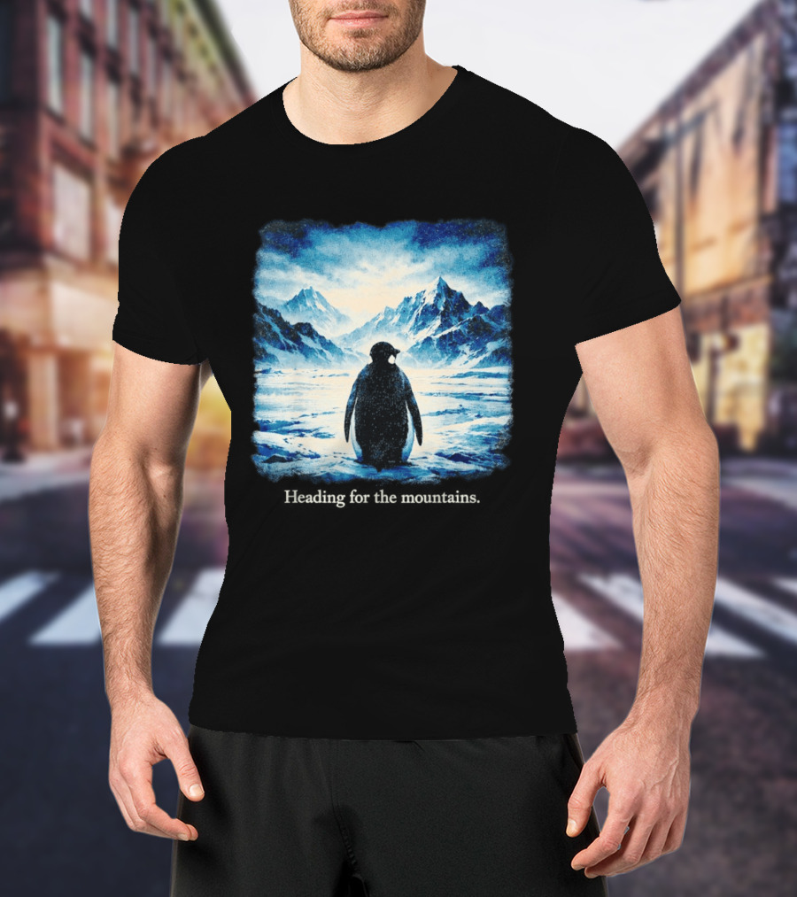 Penguin But Why Heading For The Mountains Scenic Landscape T-Shirt