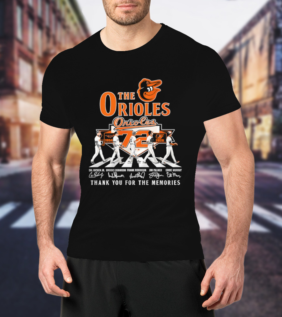 The Orioles 72 Thank You For The Memories MLB Legends T-Shirt