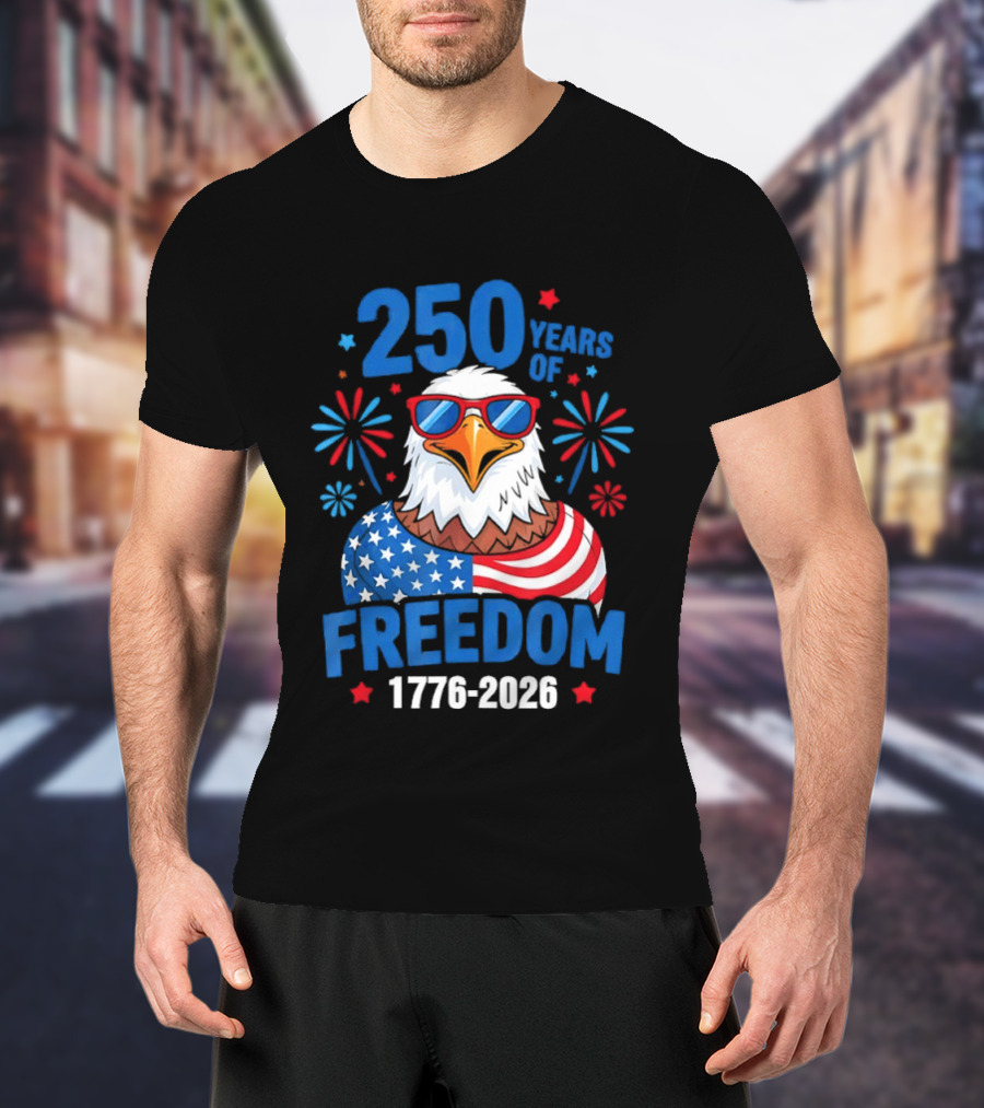 250 Years Of Freedom 1776 2026 Patriotic Bald Eagle USA Flag Celebration T-Shirt