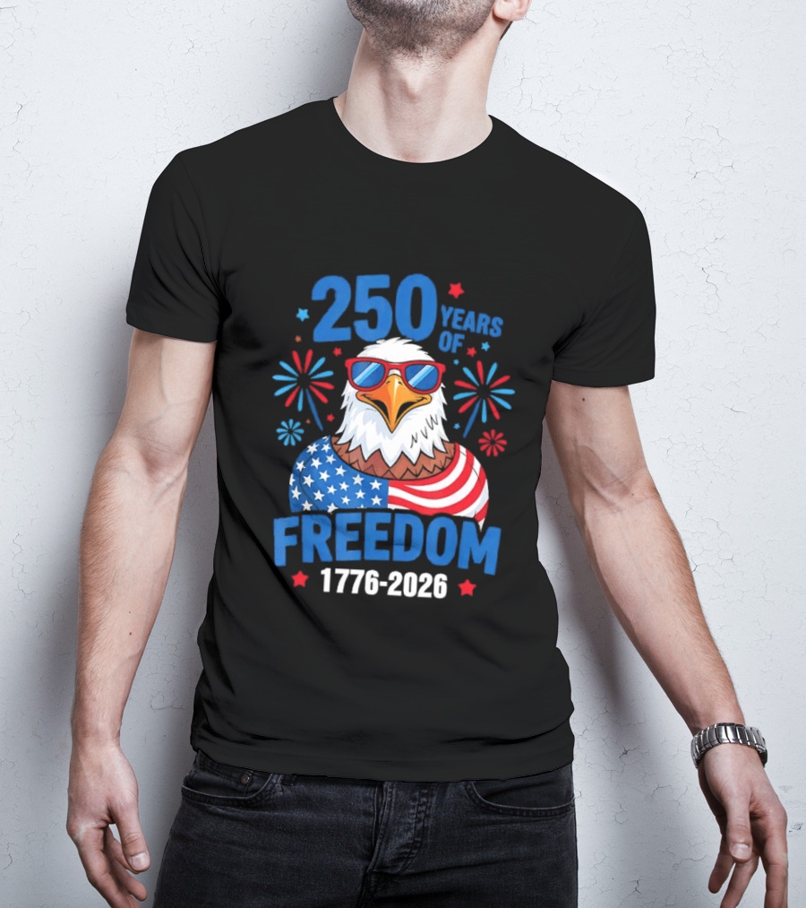 250 Years Of Freedom 1776 2026 Patriotic Bald Eagle USA Flag Celebration T-Shirt