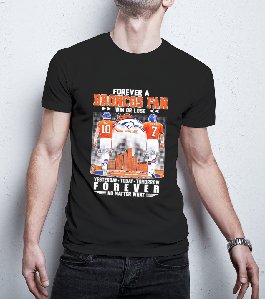Forever A Broncos Fan Bo Nix John Elway City Skyline T-Shirt