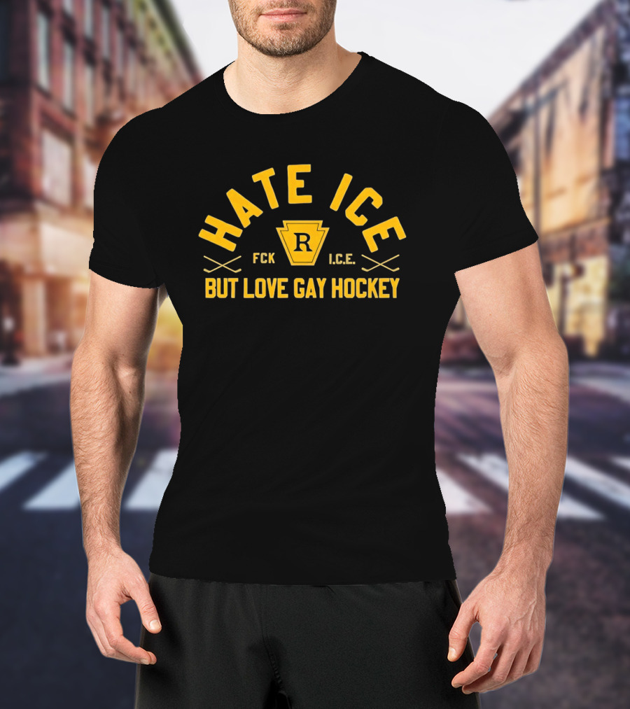 Hate ICE FCK R I.C.E But Love Gay Hockey T-Shirt