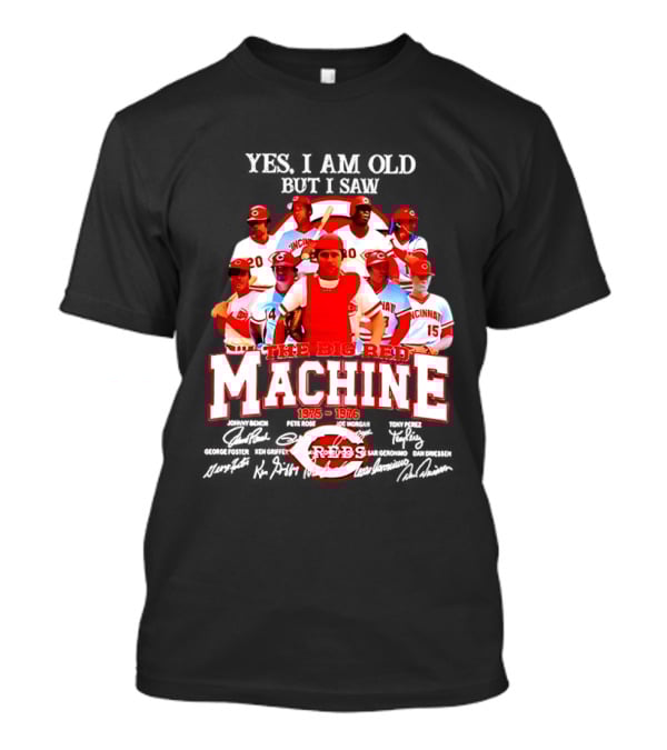 Cincinnati Reds Legendary Players The Big Red Machine 1975 To 1976 T-Shirt