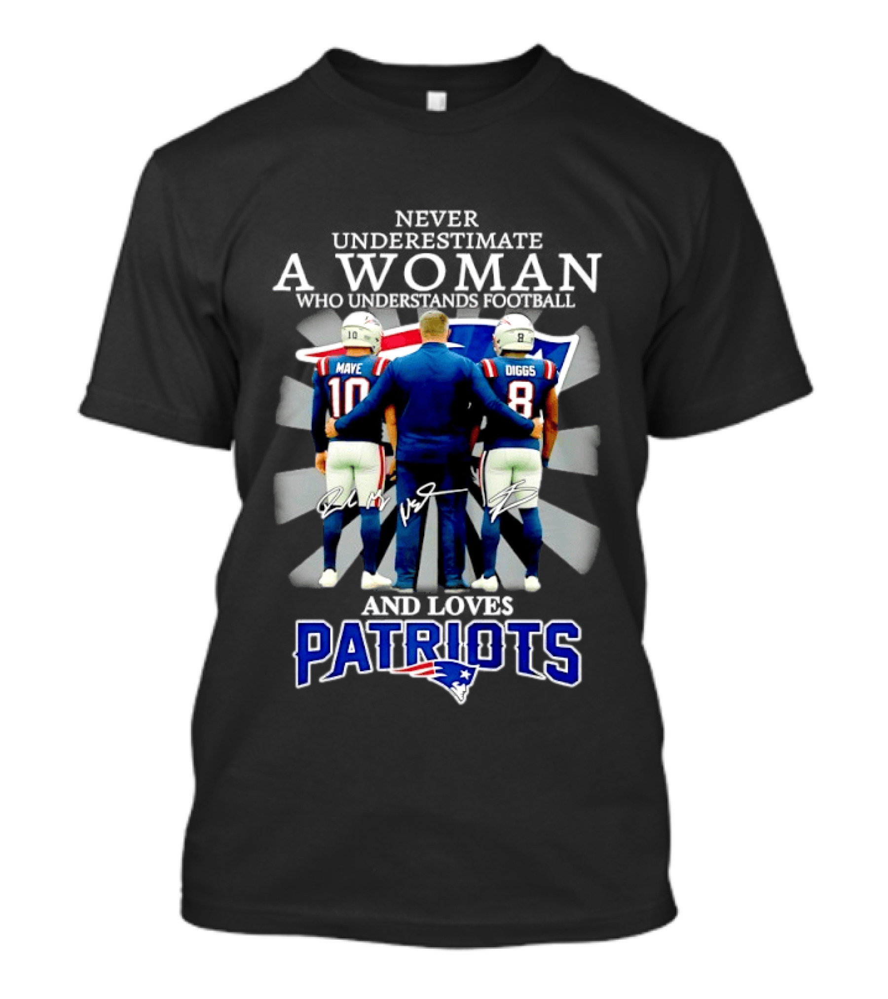 Never Underestimate A Woman Drake Maye Stefon Diggs Patriots T-Shirt