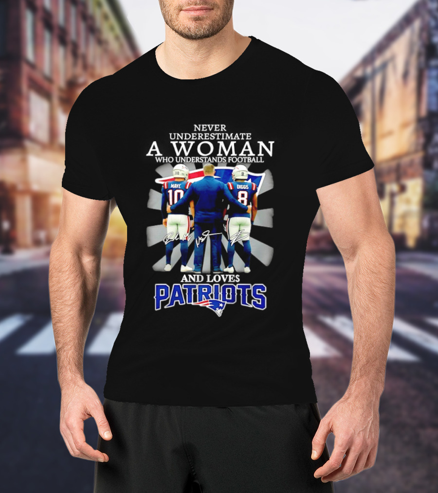 Never Underestimate A Woman Drake Maye Stefon Diggs Patriots T-Shirt