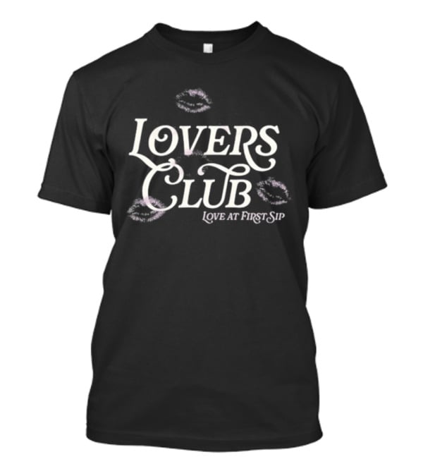 Lovers Club Love At First Sip Kiss T-Shirt