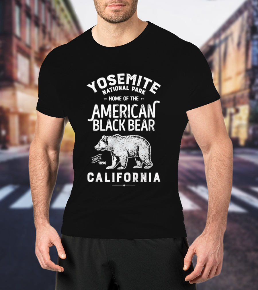 Yosemite National Park American Black Bear Since 1890 California T-Shirt