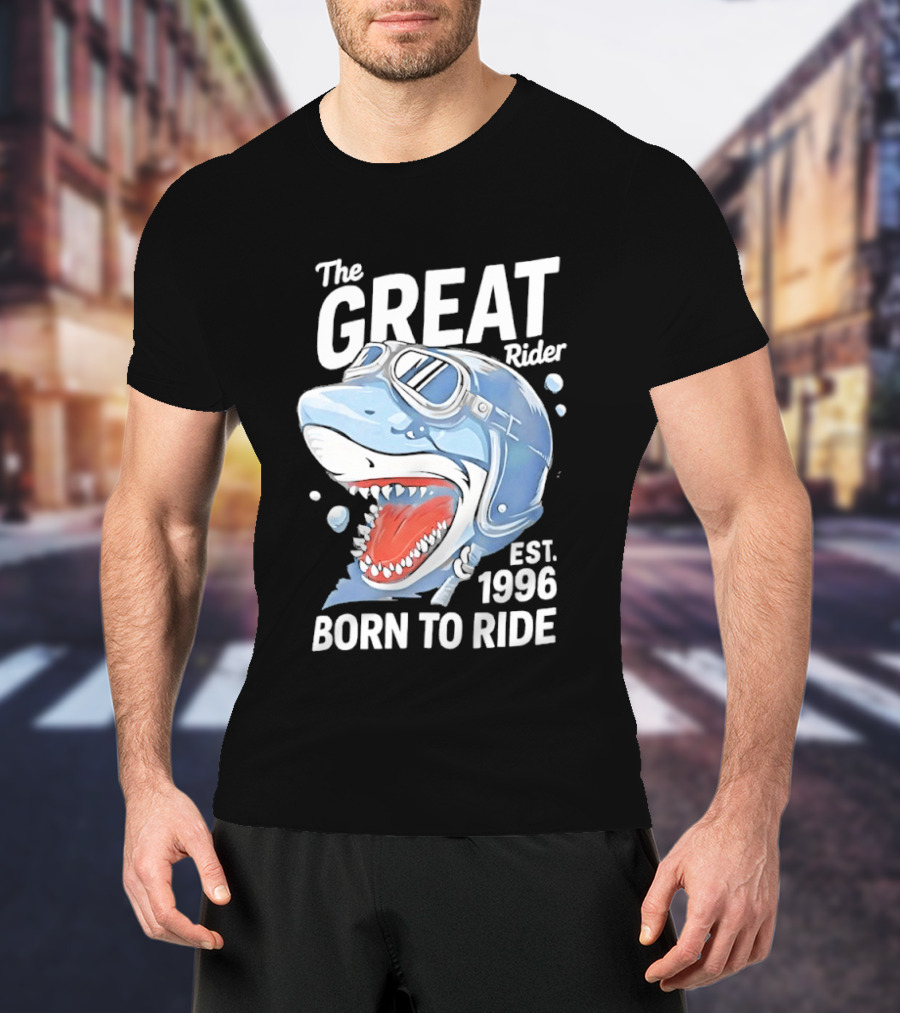 The Great Rider Shark Born To Ride Est. 1996 T-Shirt